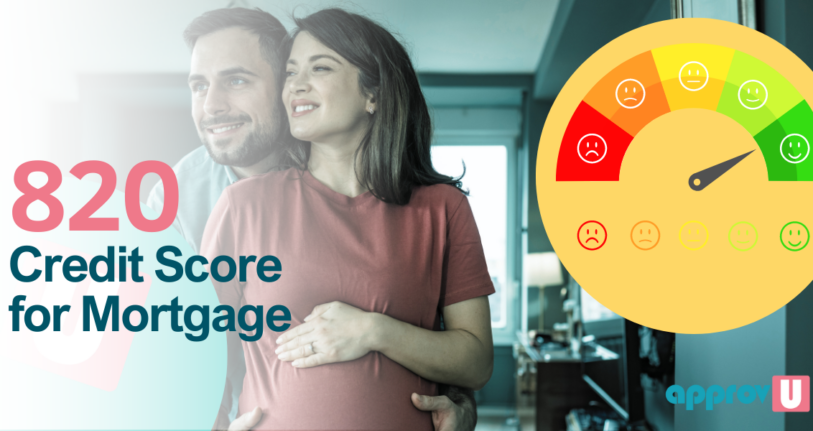 820 credit score for mortgage